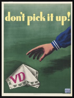 The hand of an American sailor about to pick up a lace handkerchief representing venereal disease. Colour lithograph, 1948.