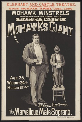 Mohawk Minstrels : Mr. Andrew Bannister, the Mohawks giant... : Little Thomas, the marvellous male soprano / Proprietors, William Francis & Harry Hunter.