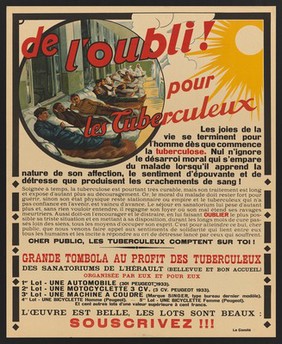 Tuberculosis patients lying on their beds in a crowded tuberculosis hospital; advertising a tombola in aid of tuberculosis sufferers in L'Hérault, France. Colour lithograph, ca. 1933.