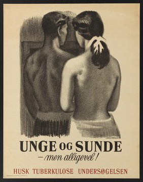 A young man and young woman who appear to be healthy, but may have latent tuberculosis; representing the need of a checkup for detection of tuberculosis. Colour lithograph by S. Hansen, ca. 1946.