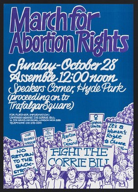 Protests against the Corrie Amendment to the 1967 Abortion Act in the United Kingdom. Colour process prints, 1979-1980.