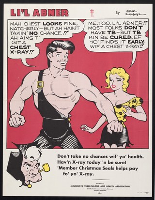 Li'l Abner (American cartoon hero) telling his girl friend Daisy Mae that he is about to have a chest x-ray for tuberculosis. Colour lithograph after Al Capp, 195-.