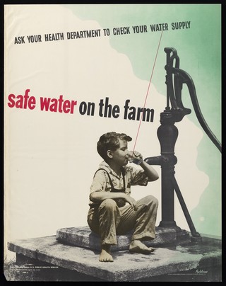 An American farm boy drinking unsafe water from an old water pump. Colour lithograph after Robbins, 1943.