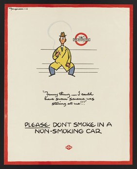 A man smoking by mistake in a non-smoking carriage of an underground train in London. Colour lithograph after Fougasse, 194-.