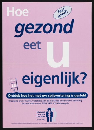 Digestion: invitation to take a water/fibre test for healthy diet. Colour lithograph for Maag Lever Darm Stichting, 2001.