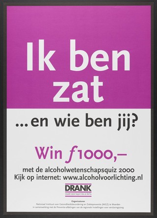 The question "I am full ... and how are you?" advertising a quiz on alcohol abuse. Colour lithograph by Nationaal Instituut voor Gezondheidsbevordering en Ziektepreventie, 2000.