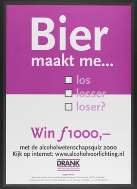 A multiple-choice question about the harmful effects of beer advertising a quiz on alcohol abuse. Colour lithograph by Nationaal Instituut voor Gezondheidsbevordering en Ziektepreventie, 2000.