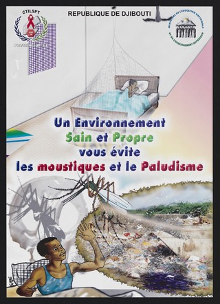Preventive methods against malaria in Djibouti. Colour lithograph by Salam Mohamed Saleh for CTILSPT and Ministère de l'éducation nationale et de l'enseignement supérieur , ca. 2000.