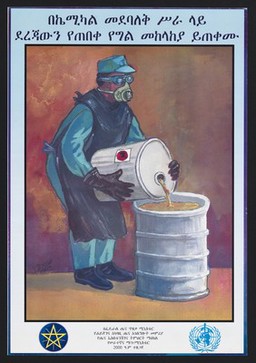 A man in protective clothing pouring a toxic substance: the importance of protective clothing in Ethiopia. Colour lithograph for the World Health Organisation, 2000.
