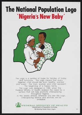 A couple with their baby within a map of Nigeria: family planning in Nigeria. Colour lithograph by Federal Ministry of Health, ca. 2000.