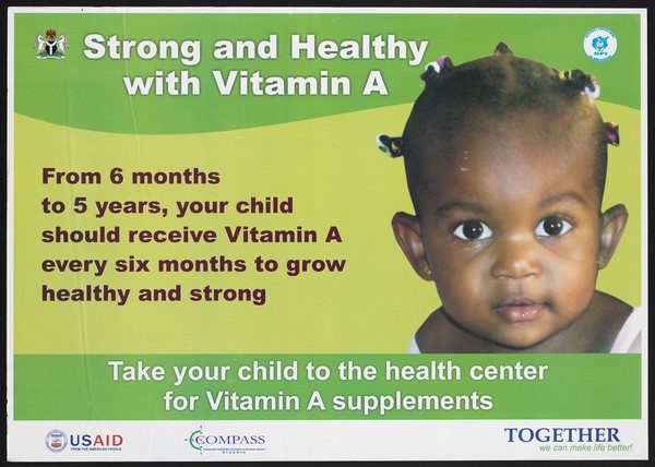 A baby beside a message about vitamin A: the National Programme on Immunization in Nigeria. Colour lithograph by the Federal Ministry of Health, ca. 2000.