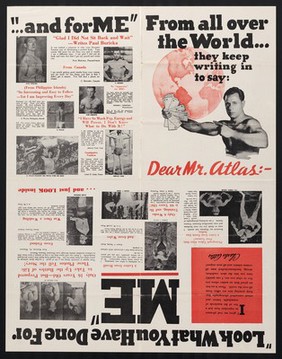 From all over the world... : they keep writing in to say: Dear Mr. Atlas ... "look what you have done for ME" / Charles Atlas.