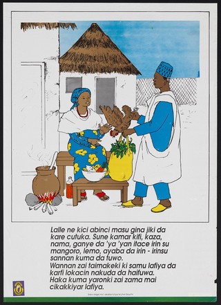 A man brings a live chicken to a pregnant woman about to prepare a nutritious meal: The Bauchi State Mothercare Project in Nigeria. Colour lithograph by Bauchi State Mothercare Project, ca. 1994.