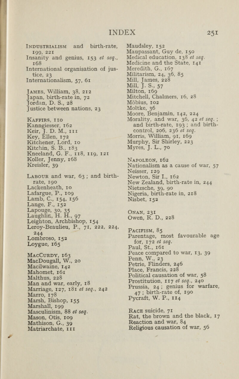 Works by Mr. Havelock Ellis THE TASK OF SOCIAL HYGIENE 8s. 6d. net The Westminster Gazette.— It is the fruit of deep and serious study, undertaken by a man who has earned his right to be considered a pioneer in the psychology of sex ; and we cannot imagine any reflective man reading it without finding his thought quickened and his opinions clarified. The Times.— Full of interest—the work of one who thinks of, and fearlessly looks to, the future. The Observer.— Mr. Ellis is a thinker who is interested in the health of the human race, and his book will be of interest to all who are old enough to be anxious to regard the conduct of life as the greatest of all arts. Those who like to have their thoughts stimulated will find his book delightful. ... A keen consideration of things that are intimate and important to the life of every honest and intelligent citizen. Mr. Edward Garnett in The Daily News.—- A most stimulating and suggestive review and analysis of the exceedingly complicated factors of the problems of social reform. LONDON : CONSTABLE & CO., LIMITED.