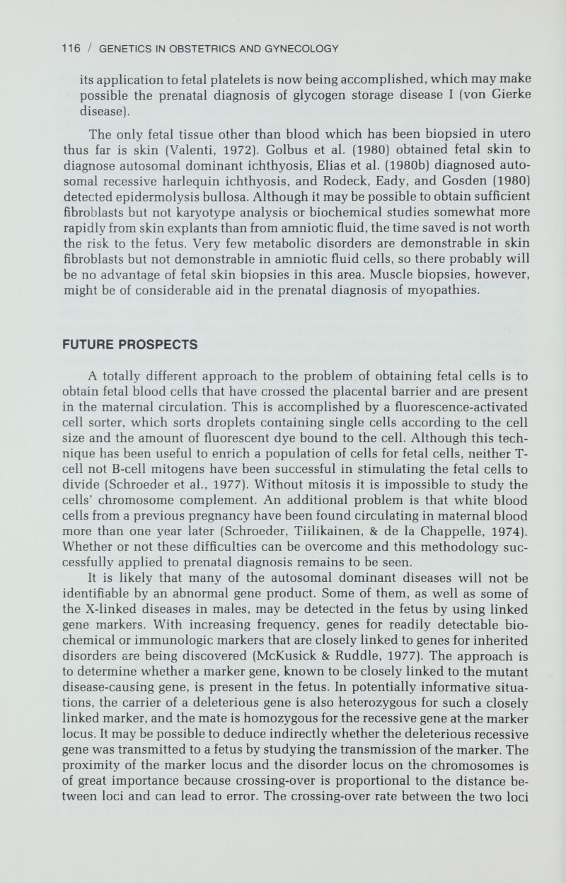 Appendix Potentially Detectable Biochemical Disorders that May Be Prenatally Detectable Disease Defect Prenatal Diagnosis' Acatalasia Adenosine deaminase deficiency Adrenogenital syndromes Arginosuccinic aciduria Aspartylglucosaminuria Cerebellar ataxia, juvenile Chédiak-Higashi syndrome Cholesterol ester storage disease Chronic granulomatous disease Citrullinemia Cystathioninuria Cystic fibrosis Cystinosis Ehlers-Danlos syndrome, type IV Ehlers-Danlos syndrome, type Vt Fabry diseaset Färber disease Finnish nephrosis Fucosidosis Galactokinase deficiency Galactosemia Generalized gangliosidosis (Gmi gangliosidosis, type I) Juvenile gangliosidosis (Gmi gangliosidosis, type II) Juvenile Gm2 gangliosidosis Gaucher disease Glycogen storage disease, type II (Pompe disease) Glycogen storage disease, type III Glycogen storage disease, type IV Hemoglobinopathies Catalase Adenosine deaminase Metabolites of 11-, 17-, or 21-steroid hydroxylase Arguinosuccinase ß-Aspartylglucosamidase Hexosaminidase A and В Unknow^n (intracellular inclusion body) Acid lipase Granulocyte NBT reduction Arginosuccinic acid synthetase Cystathionase MUGB reative, proteases Unknow^n (cystine accumulation) Unknown (lack of type III collagen) Lysyl oxidase Ceramidetrihexoside galactosidase Ceramidase Unknown (a-fetoprotein level) a-Fucosidase Galactokinase Galactose-l-phosphate uridyl transferase ß-Galactosidase ß-Galactosidase Partial deficiency of hexosaminidase A Glucocerebrosidase a-l,4-Glucosidase Amylo-1,6-glucosidase Branching enzyme amylo-1:4, 1:6 transglucosidase Synthesis of abnormal hemoglobin Possible Yes Yes Yes Possible Possible (in some cases) Possible Possible Yes Yes Probable Possible (in some cases) Yes Possible Possible Yes Yes Yes Yes Yes Yes Yes Yes Possible Yes Yes Probable Probable Yes 118