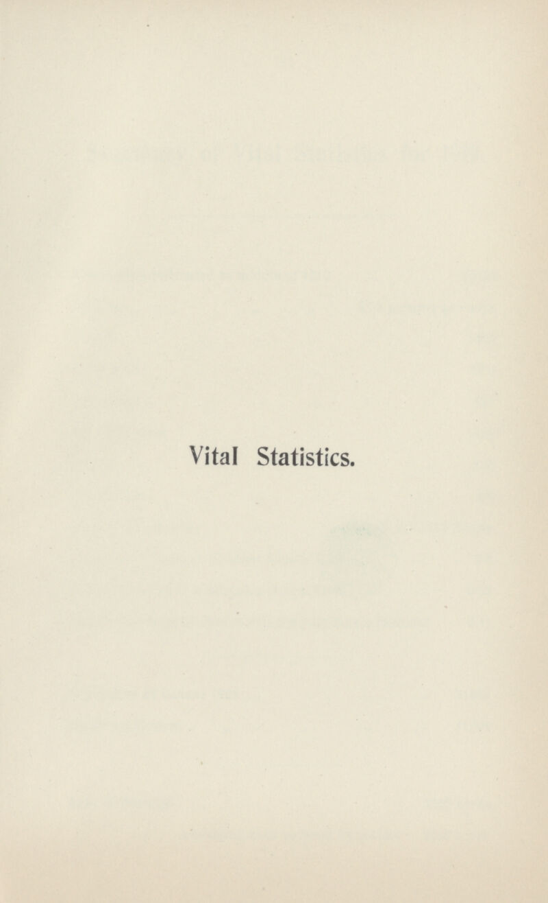 Vital Statistics.