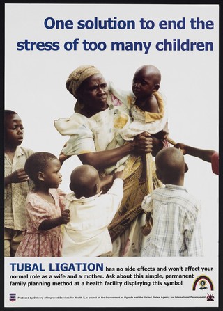Numerous children cling to their stressed mother: promoting tubal ligation contraception in Uganda. Colour lithograph by the DISH, ca. 2001.