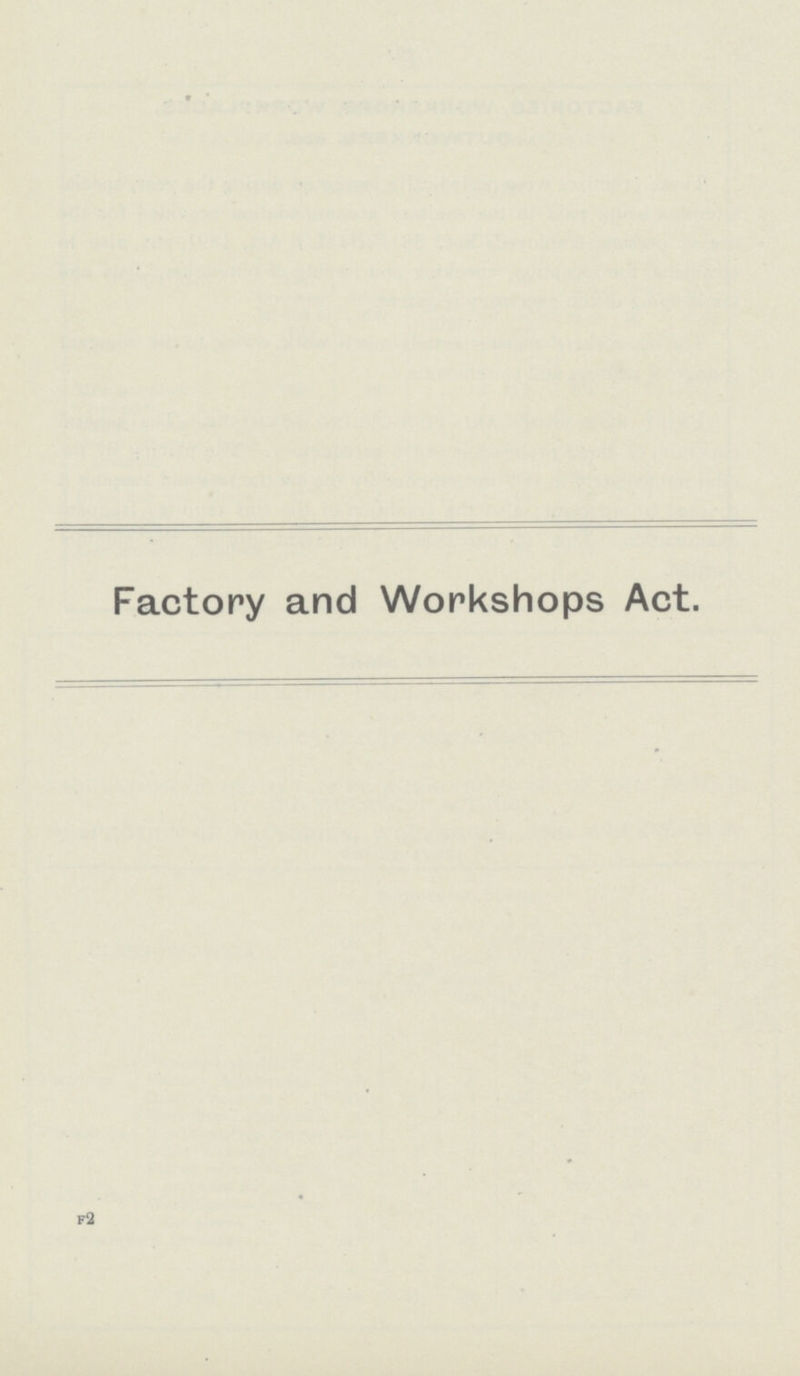 Factory and Workshops Act.