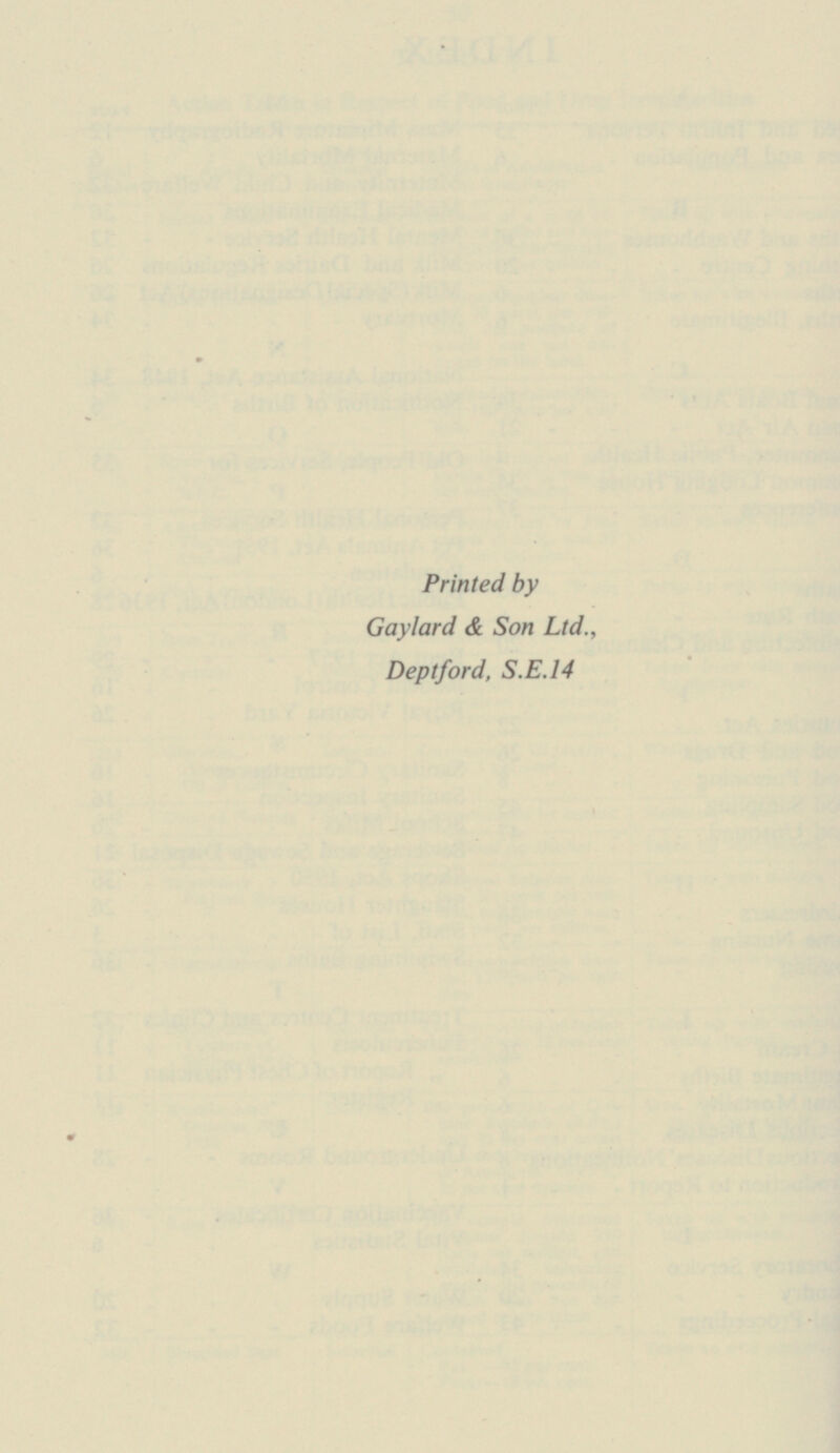 Printed by Gaylard & Son Ltd., Deptford, S.E.14