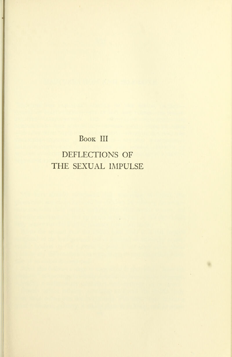 Book III DEFLECTIONS OF THE SEXUAL IMPULSE