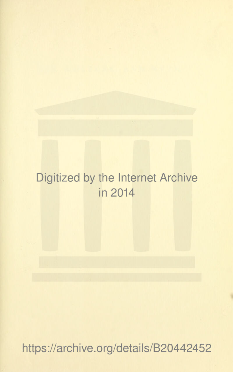 Digitized by the Internet Arcinive in 2014 https://arclnive.org/details/B20442452