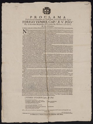 Proclama : publicato di commissione dell'illustrissimo, & eccellentisimo Signor Ferigo venier Capo., e V. Poda. per la serenis. Republica di Venetia, &c. Rettore di Padova, & suo distretto, e delli nob. sig. sopra proveditori aggionti, e proveditori alla sanità.