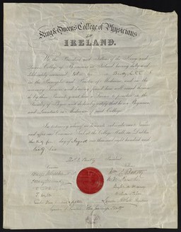 We, the President and Fellows of the King and Queen's College of Physicians in Ireland, having duly and deliberately examined ... in the principles and practice of medicine, and in the accessory sciences, and having found him well versed therein, do by these presents, grant him a license to practise in the Faculty of Physic and do hereby certify that he is a physician and licentiate in medicine of said college ... / King and Queen's College of Physicians in Ireland.