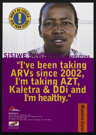 "I've been taking ARVs since 2002, I'm taking AZT, Kaletra & DDi and I'm healthy." / City of Cape Town, Medicins sans frontiers.