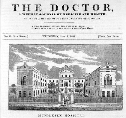 Doctor : a medical penny magazine adapted for the use of clergymen, heads of families, nurses etc., containing plain rules for the prevention and cure of every disease incident to the human frame thus forming a modern domestic medicine with all the improvements in medicine and surgery up to the present time.