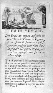 Art de faire éclorre et d'élever en toute saison des oiseaux domestiques de toutes especes, soit par le moyen de la chaleur du fumier, soit par le moyen de celle du feu ordinaire / Par M. de Reaumur.