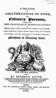 A treatise on the art of making wine from native fruits. Exhibiting the chemical principles upon which the art of wine making depends; the fruits best adapted for home made wines, and the method of preparing them / By Frederick Accum.