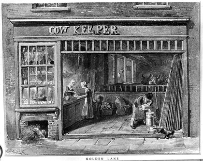 The 'Cow Keeper' (dairy) in Golden Lane, London.