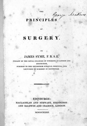 The principles of surgery / [James Syme].