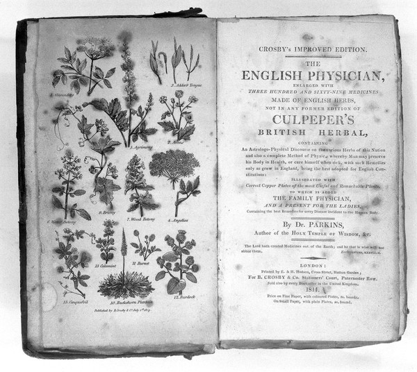 The English physician enlarged. With three hundred and sixty-nine medicines made of English herbs, not in any former impression of Culpeper's British herbal ... Crosby's improved edition ... To which is added the Family physician, and a present for the ladies, containing the best remedies ... / By Dr. Parkins.