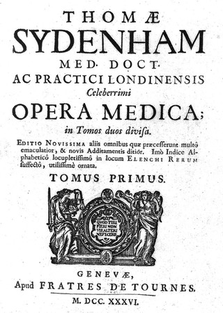 Thomae Sydenham med. doct. ac practici Londinensis celeberrimi Opera medica : in tomos duos divisa.