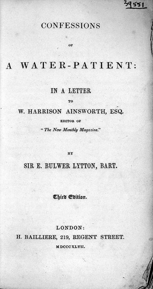 view Title-page of E.B. Lytton's Confessions of a water patient in letter to W. Harrison Ainsworth Esq.