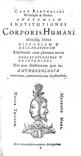 Anatomicae institutiones; corporis humani utriusque sexus historiam et declarationem exhibentes cum plurimis novis observationibus & opinionibus nec non illustriorum quae in anthropologia occurrunt, controversiarum decisionibus ... / [Caspar Bartholin].