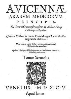 Arabum medicorum principis / Avicennae ; [Canon medicinae.] Ex Gerardi Cremonensis versione et Andreae Alpagi Bellumensis castigatione. À Joanne Costaeo et Joanne Paulo Mongio annotationibus iampridem illustratus. Nunc vero ab eodem Costaeo recognitus, et novis alicubi observationibus adauctus ... vita ostaeo & Joanne Paulo Mongio annotationibus iampridem illustratus ... Vita ipsius Avicennae ex Sorsano Arabe eius Discipulo, à Nicolao Massa latine scripta, et figuris quibusdam ex priori nostra editione sumptis. Additis nuper etiam liborum Canonis oeconomiis, necnon tabulis isagogicis in universam medicinam ex Arte Humain, idest Joannitii Arabis. Per Fabium Paulinum Utinensem.