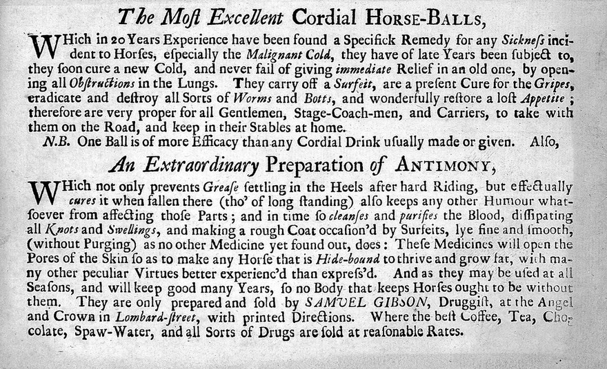 The most excellent cordial horse-balls ... : an extraordinary preparation of antimony.