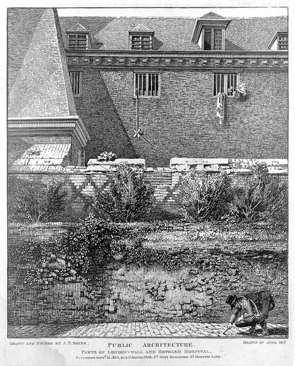 The Hospital of Bethlem [Bedlam] at Moorfields, London: seen from the south, with part of London Wall in the foreground, and a muck-raker scraping at the cobblestones. Etching by J. T. Smith, 1814, after himself, June 1812.