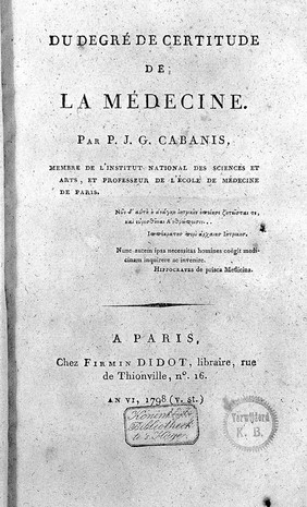 Du degré de certitude de la médecine / [P.J.G. Cabanis].