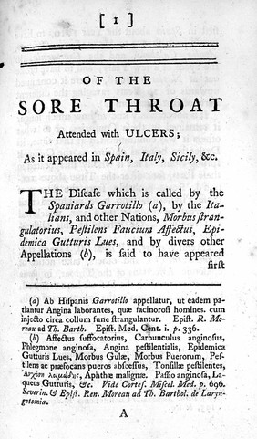 An account of the sore throat attended with ulcers; a disease which hath of late years appeared in this city and the parts adjacent ... / [John Fothergill].