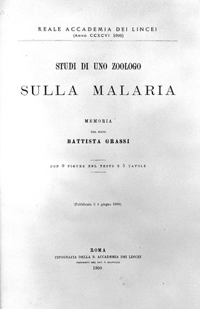 Studi di uno zoologo sulla malaria : memoria / del socio Battista Grassi.