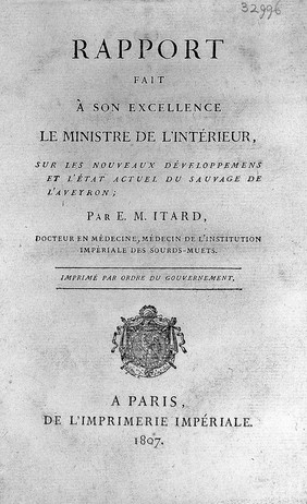 Rapport fait à son excellence le Ministre de l'Intérieur, sur les nouveaux développemens et l'état actuel du sauvage de l'Aveyron / par E.M. Itard.