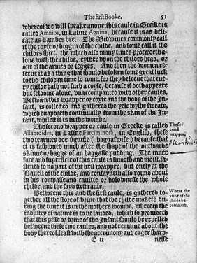 The byrth of mankinde, otherwise named The womans booke. : Set foorth in English by Thomas Raynalde phisition, and by him corrected, and augmented. Whose contents yée may reade in the table following: but most plainely in the prologue.