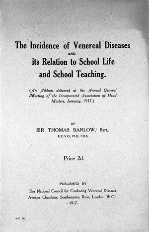 view Sir T. Barlow "The incidence of venereal diseases..." 1917