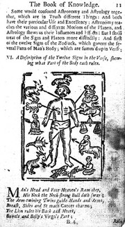 The book of knowledge; treating of the wisdom of the ancients. In four parts. I Shewing the various and wonderful operations of the signs and planets ... II. Prognostications for ever, necessary to keep the body in health ... III. An abstract of the art of physiognomy and palmestry ... IV. The farmer's kalendar ... / Written by Errapater ... Made English by W. Lilley ... To which is added, The dealer's directory; containing, 1. The true form of all sorts of bills, bonds ... 2. The best method of getting in debts ... 3. An account of weights, measures, numbers, coins.