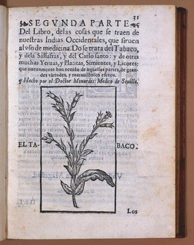 Primera y segunda y tercera partes de la historia medicinal de las cosas que se traen de nuestras Indias Occidentales que sirven en medicina. Tratado de la piedra Bezaar, y dela yerva Escuerçonera. Dialogo de las grandezas del hierro, y de sus virtudes medicinales. Tratado de la nieve, y del bever frio ... / Van en esta impression la tercera parte y el dialogo del hierro nuevamente hechos, que no han sido impressos hasta agora.