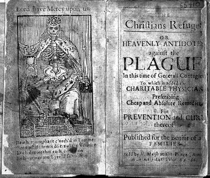 The Christians refuge: or heavenly antidotes against the plague in this time of generall contagion. To which is added the charitable physician, prescribing cheap and absolute remedies, for prevention and cure thereof. Published for the benifit [sic] of all families.