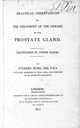 Practical observations on the treatment of the diseases of the prostate gland. Illustrated by copper plates / by Everard Home.